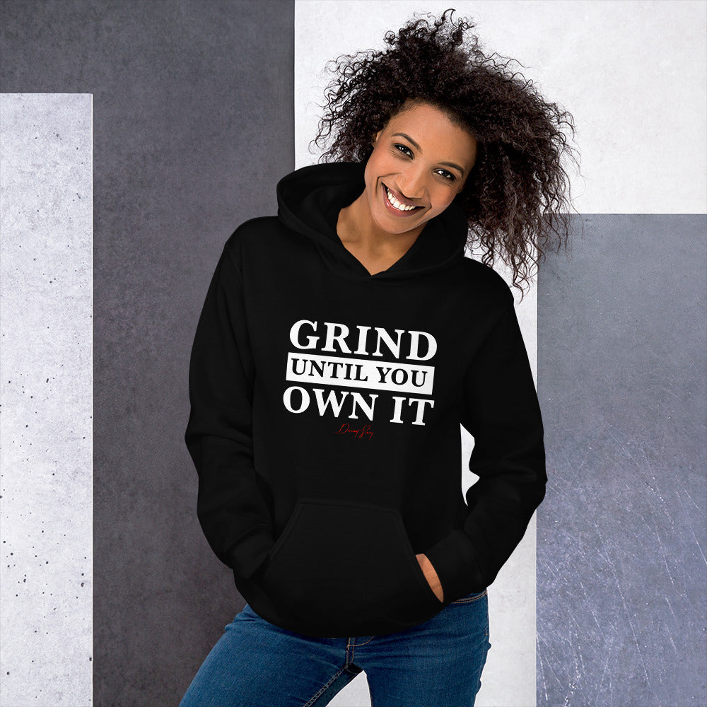 Grind Until You Own It Pullover Hoodie - Deviant Sway