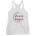 Women's Pink Dream Bigger racerback tank - Deviant Sway