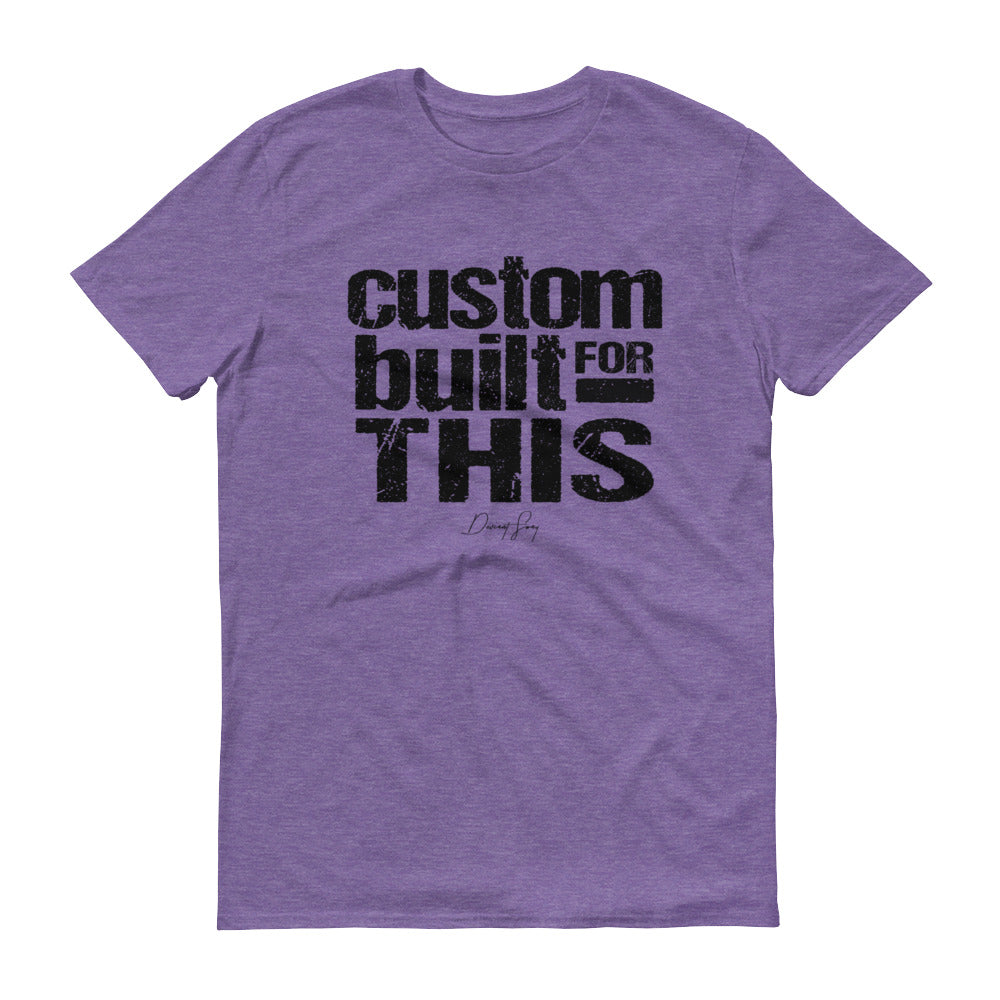 Men's Custom Built for This short sleeve t-shirt - Deviant Sway