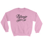 Women's Billionaire Girls Club Sweatshirt - Deviant Sway