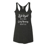 Women's Late Night Grind Early Morning Hustle racerback tank - Deviant Sway