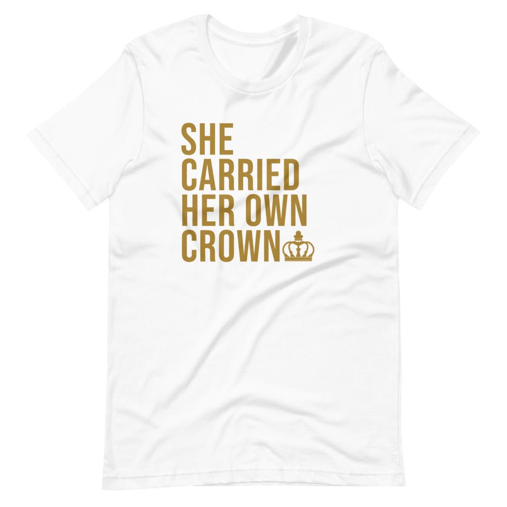 Women's She Carried Her Own Crown short sleeve T-Shirt