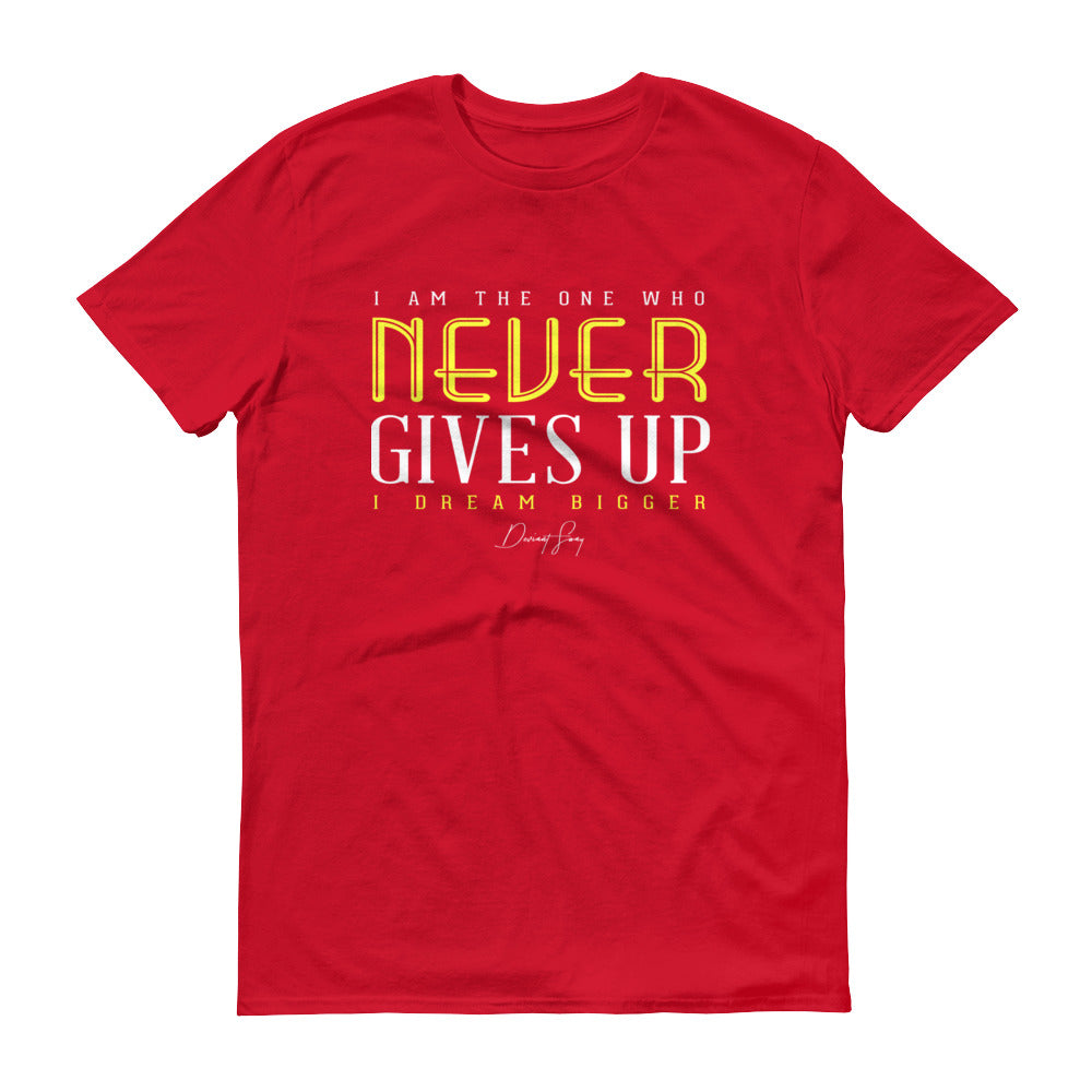 Men's I Am the One That Never Gives Up short sleeve t-shirt - Deviant Sway
