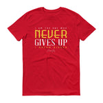 Men's I Am the One That Never Gives Up short sleeve t-shirt - Deviant Sway
