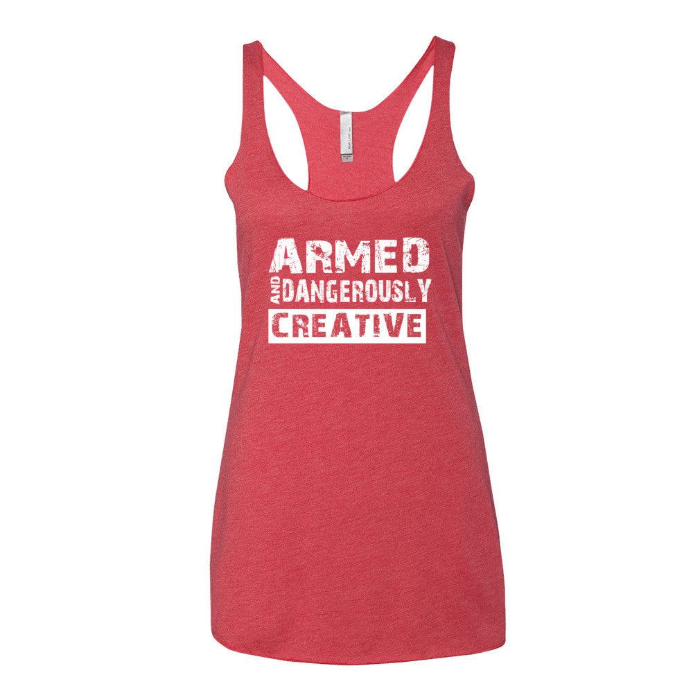 Women's Armed and Dangerously Creative racerback tank - Deviant Sway