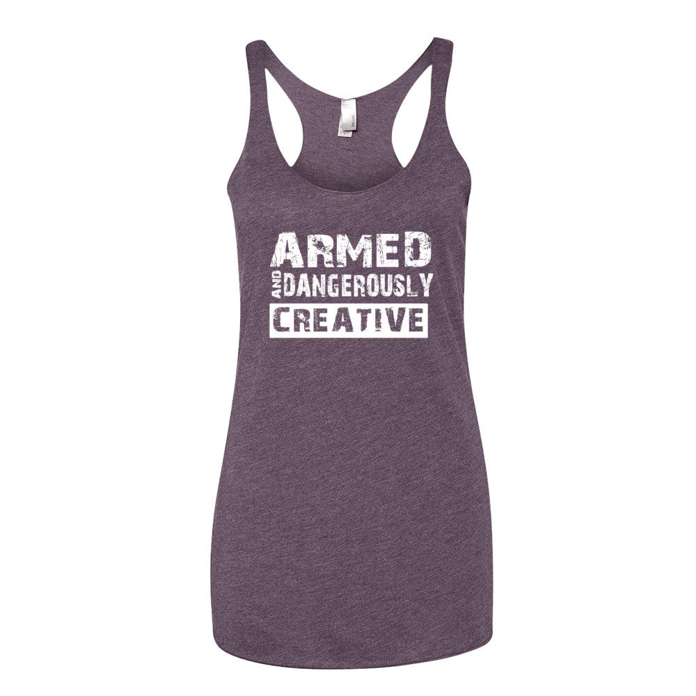 Women's Armed and Dangerously Creative racerback tank - Deviant Sway