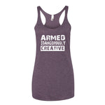 Women's Armed and Dangerously Creative racerback tank - Deviant Sway