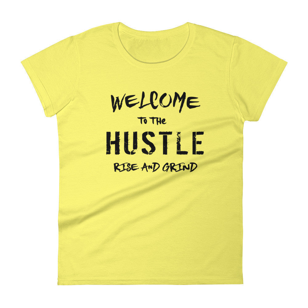 Women's Welcome to the Hustle short sleeve t-shirt - Deviant Sway
