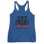 Women's One Rule Grind Daily racerback tank - Deviant Sway