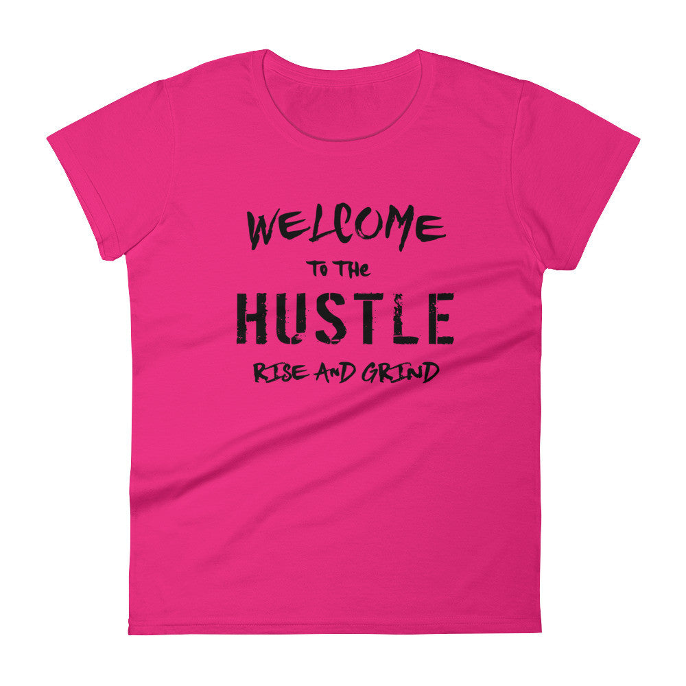 Women's Welcome to the Hustle short sleeve t-shirt - Deviant Sway