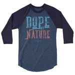 Dope by Nature 3/4 sleeve raglan shirt - Deviant Sway