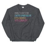 Innovator Entrepreneur Founder Visionary Sweatshirt - Deviant Sway