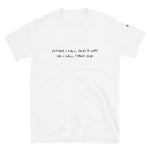 Unisex I Will Find a Way short-sleeve t-shirt - Deviant Sway