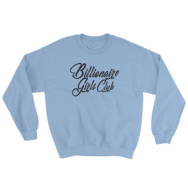 Women's Billionaire Girls Club Sweatshirt - Deviant Sway