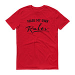 Men's Made My Own Rules short sleeve t-shirt