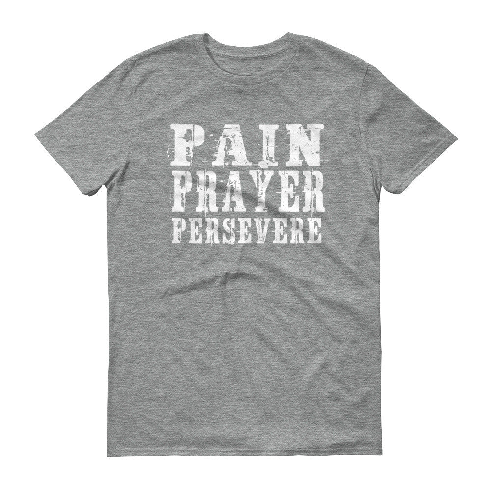 Men's Pain Prayer Persevere short sleeve t-shirt - Deviant Sway
