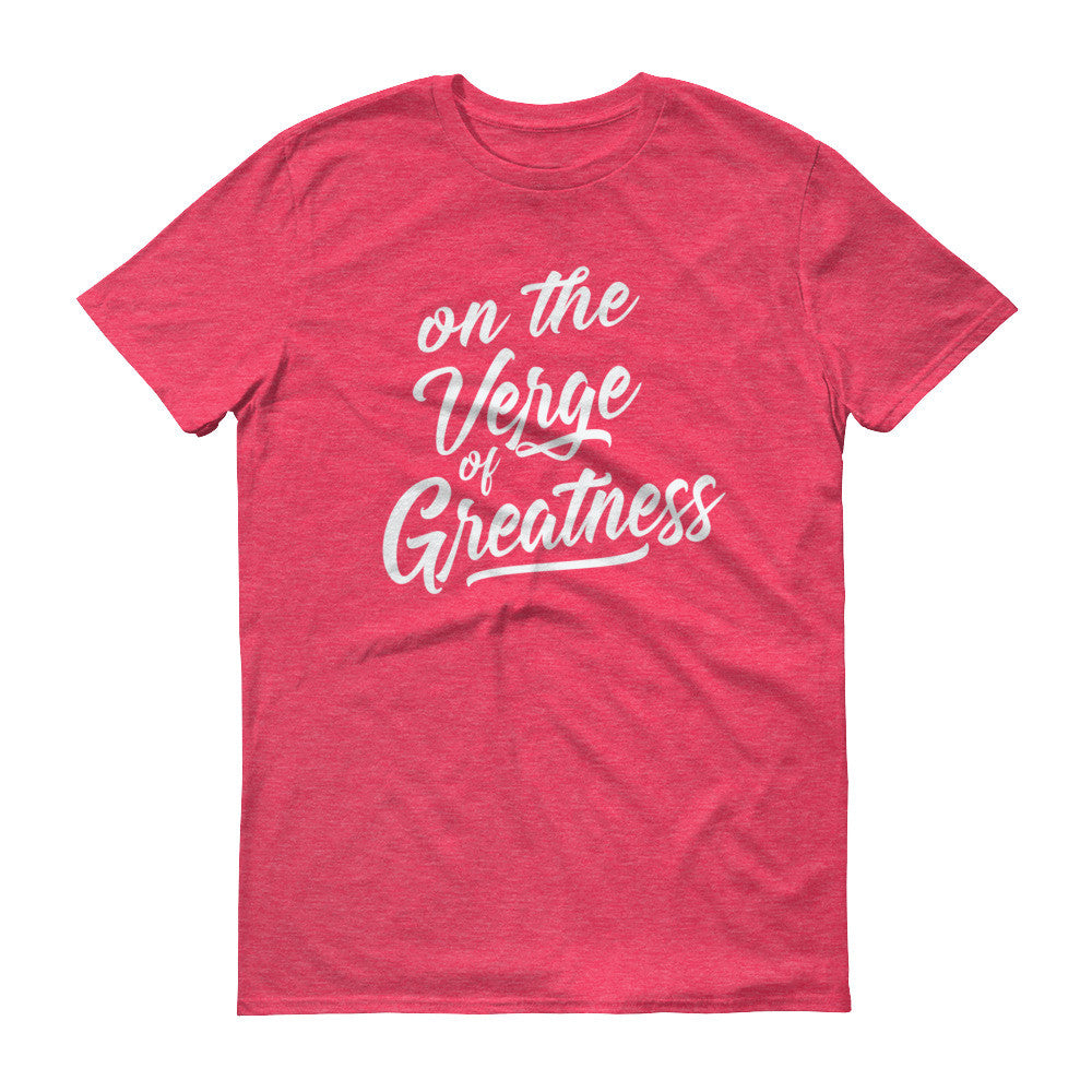 Men's On the Verge of Greatness short sleeve t-shirt - Deviant Sway