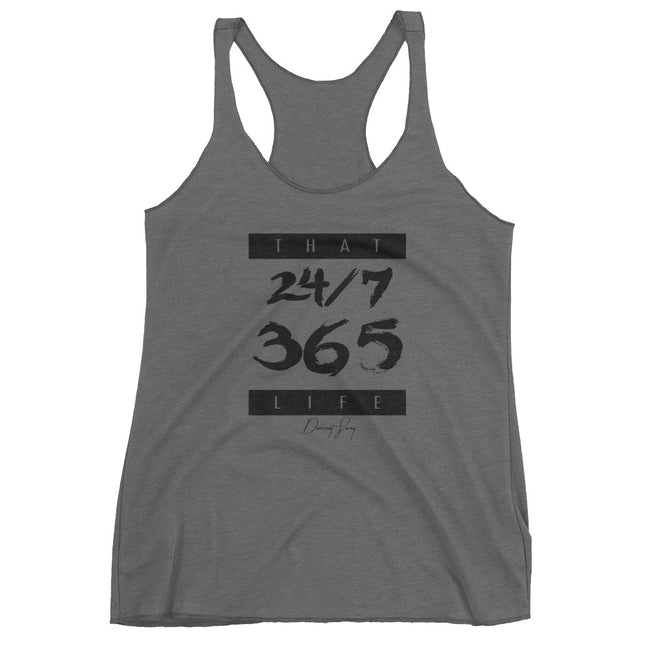 Women's That 24-7 365 Life racerback tank - Deviant Sway
