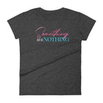 Women's Something Out of Nothing short sleeve t-shirt - Deviant Sway