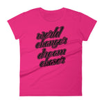 Women's World Changer Dream Chaser short sleeve t-shirt - Deviant Sway