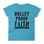 Women's BulletProof Faith short sleeve t-shirt - Deviant Sway