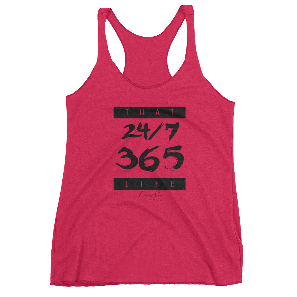 Women's That 24-7 365 Life racerback tank - Deviant Sway