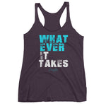 Women's Whatever it Takes racerback tank - Deviant Sway