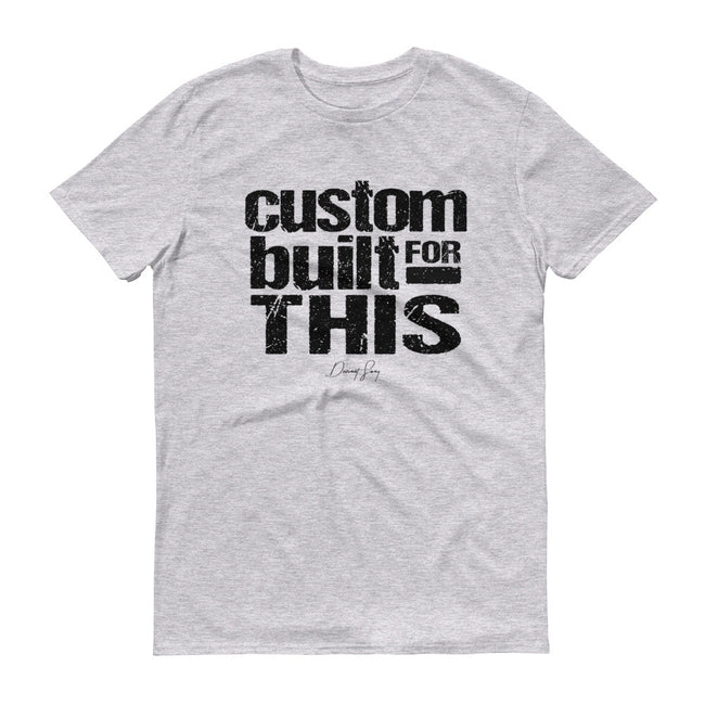 Men's Custom Built for This short sleeve t-shirt - Deviant Sway