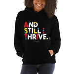 And Still I Thrive Pullover Hoodie