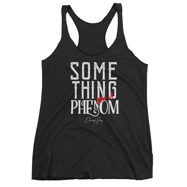 Women's Something Like a Phenom racerback tank - Deviant Sway