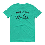 Men's Made My Own Rules short sleeve t-shirt - Deviant Sway