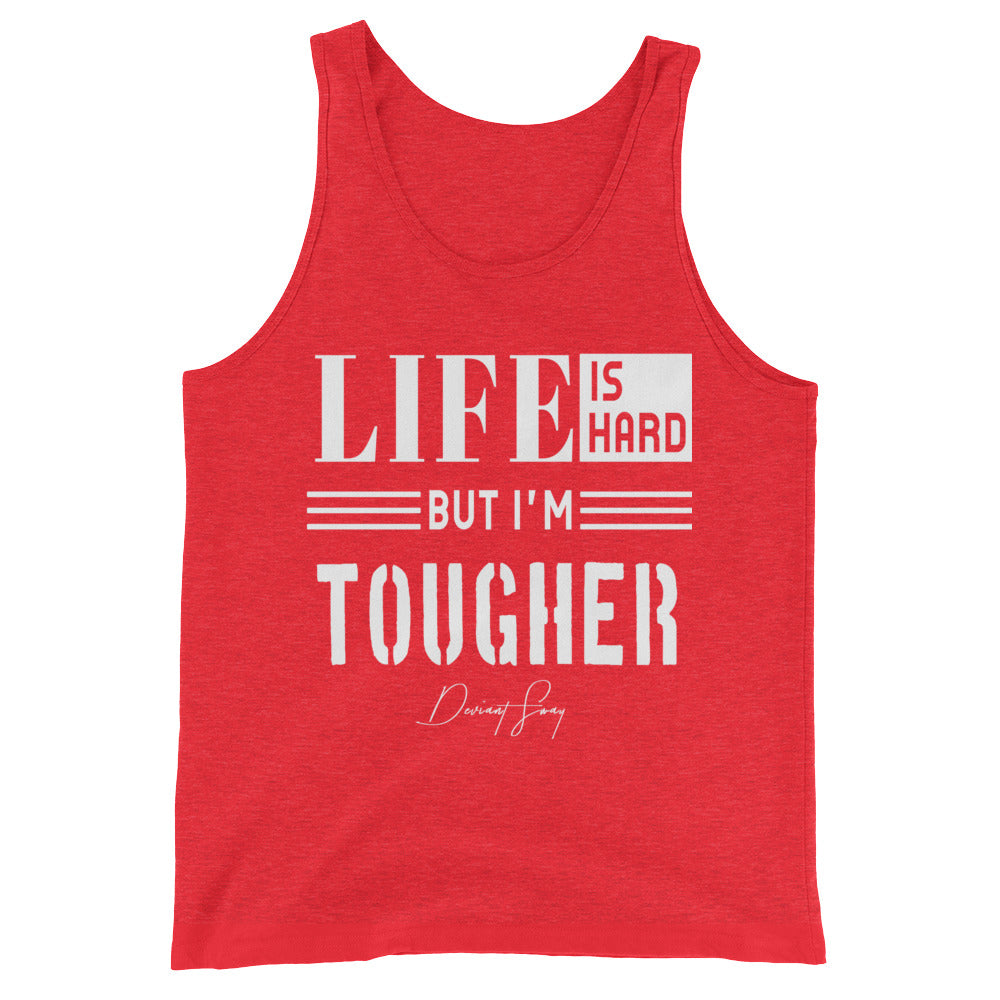 Men's Life is Hard But I'm Tougher Tank Top - Deviant Sway