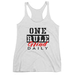 Women's One Rule Grind Daily racerback tank - Deviant Sway
