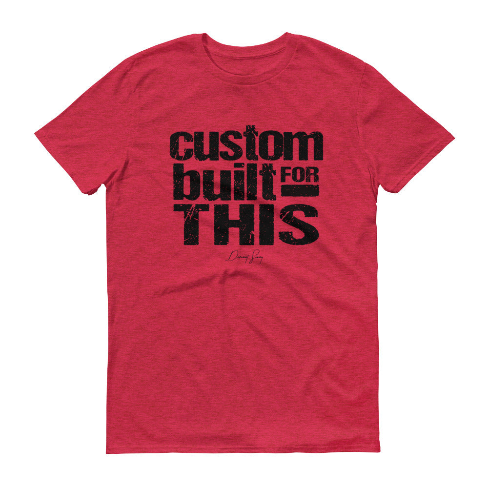 Men's Custom Built for This short sleeve t-shirt - Deviant Sway