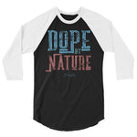 Dope by Nature 3/4 sleeve raglan shirt - Deviant Sway