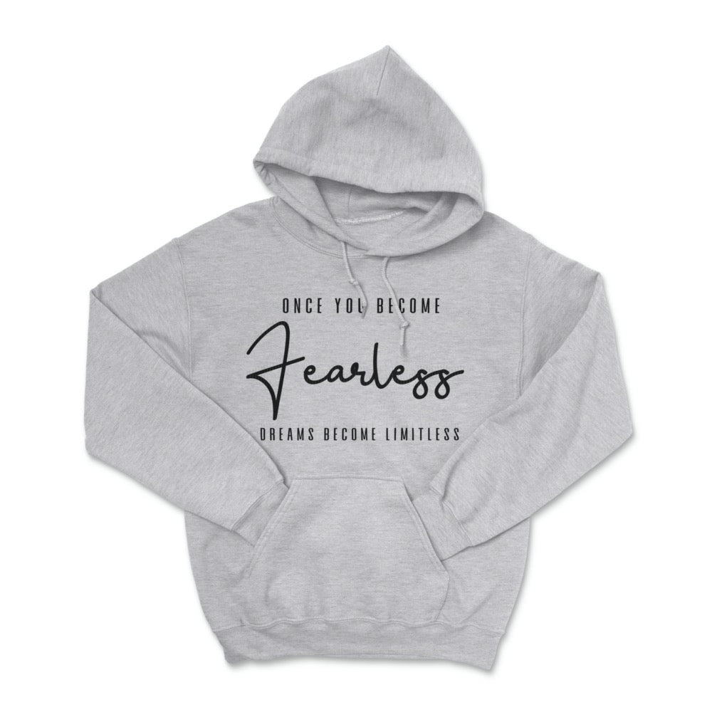 Once You Become Fearless Pullover Hoodie