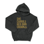 She Carried Her Own Crown Pullover Hoodie