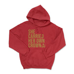 She Carried Her Own Crown Pullover Hoodie
