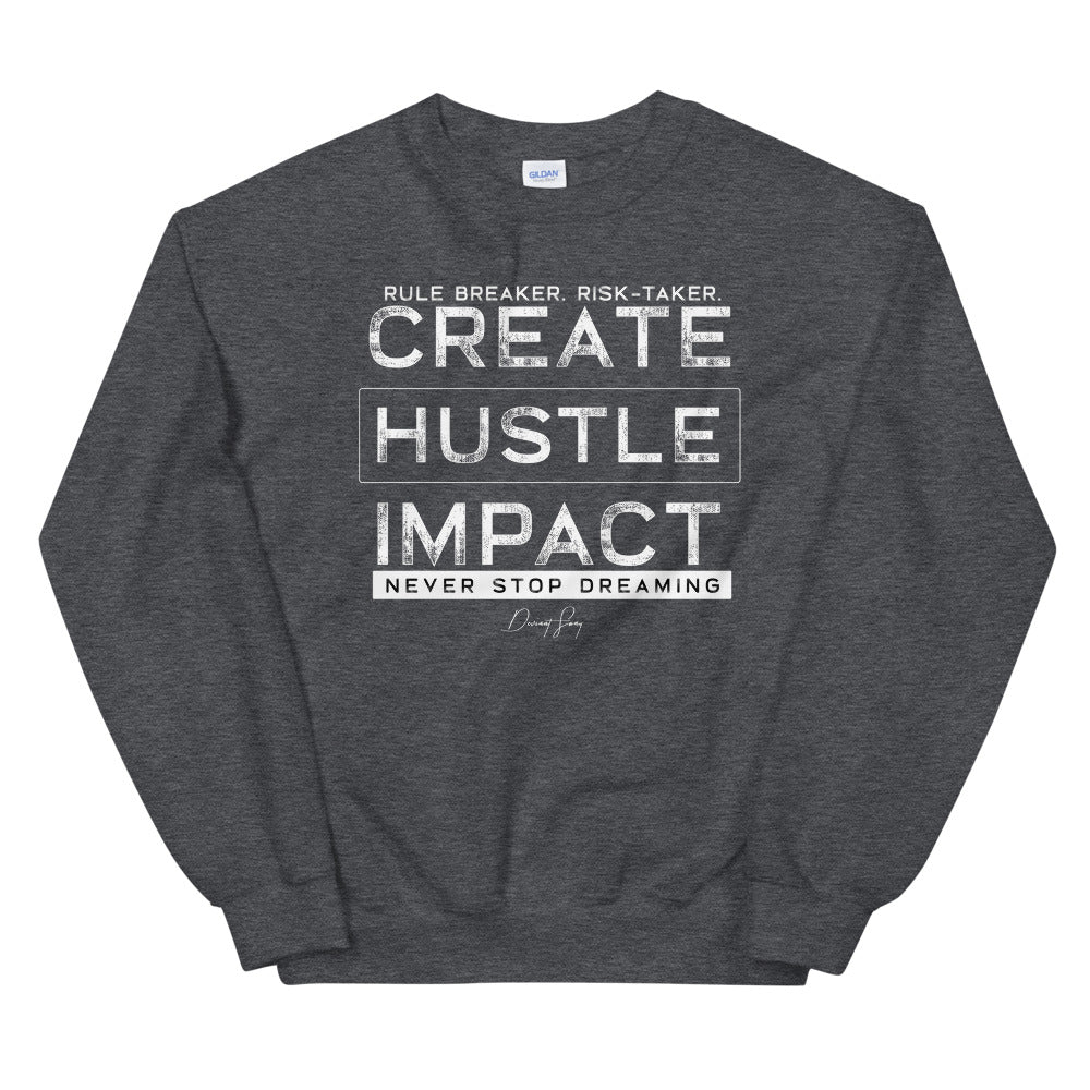 Create Hustle Impact Sweatshirt