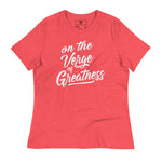 Women's On the Verge of Greatness short sleeve t-shirt