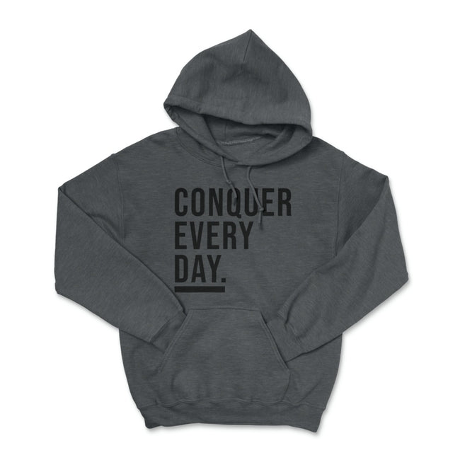 Conquer Every Day Pullover Hoodie