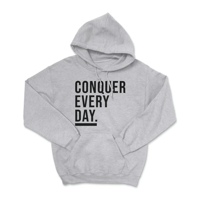 Conquer Every Day Pullover Hoodie