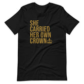 Women's She Carried Her Own Crown short sleeve T-Shirt