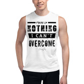 Men's There is Nothing I Can't Overcome Muscle Shirt