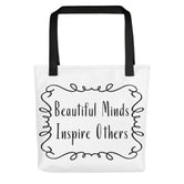 Deviant Sway Beautiful Minds Inspire Others Tote bag