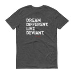 Men's Dream Different Live Deviant Signature short sleeve t-shirt - Deviant Sway