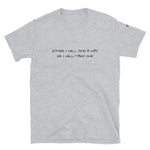 Unisex I Will Find a Way short-sleeve t-shirt - Deviant Sway
