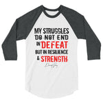Struggles Do Not End in Defeat 3/4 sleeve raglan shirt - Deviant Sway