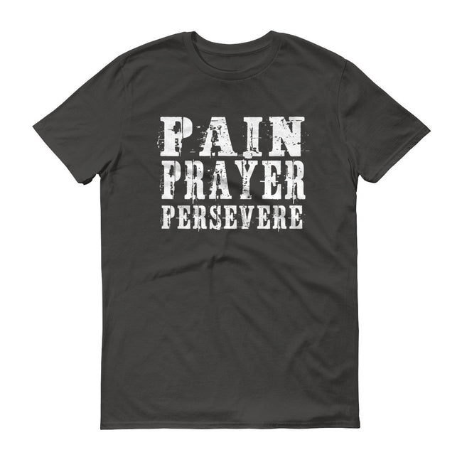 Men's Pain Prayer Persevere short sleeve t-shirt - Deviant Sway