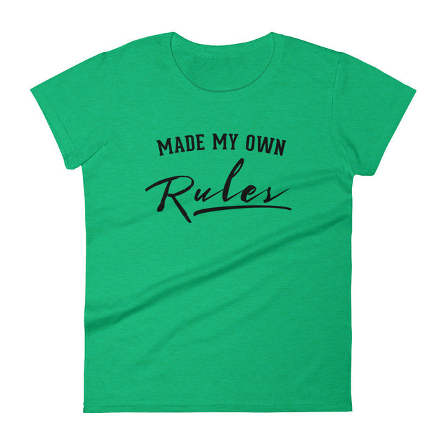 Women's Made My Own Rules short sleeve t-shirt - Deviant Sway